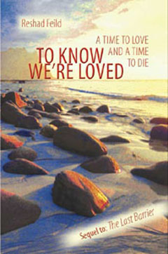 To Know We're Loved: A time to love and a time to die, Reshad Feild