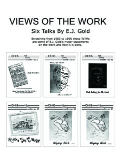 Views of The Work E.J. Gold