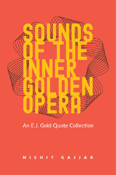 Sounds of the Inner Golden Opera