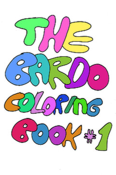 Bardo Coloring Book #1, Uncle Claude Needham